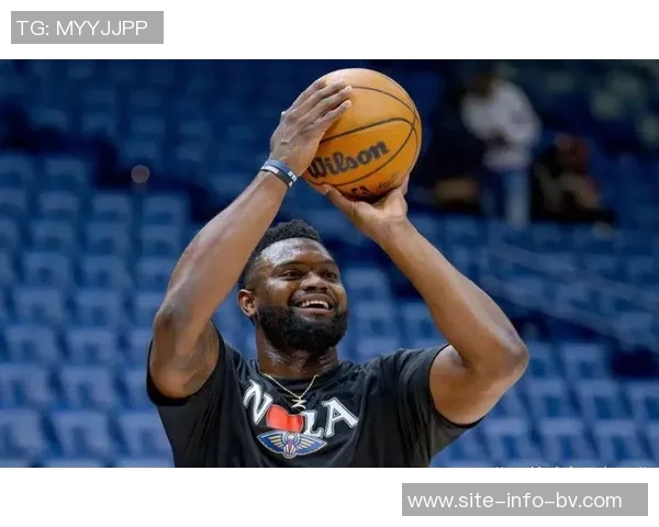 锡安表现出色10投7中高效砍下22分4篮板2助攻3抢断展现全能实力